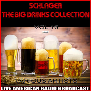 Schlager - The Big Drinks Collection, Vol. 16