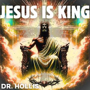 JESUS IS KING