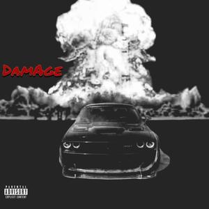 Damage (feat. Mook Da Go Getta Aka Brixx Cannon) [Explicit]