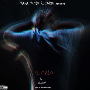 El Malo (Explicit)