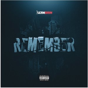 Remember (Explicit)