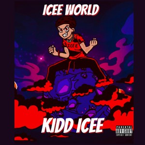 ICEE WORLD (Explicit)