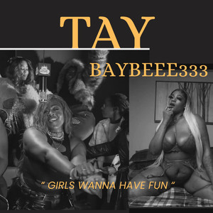 GIRLS WANNA HAVE FUN (Explicit)