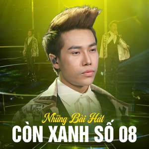 Những Bài Hát Còn Xanh Số 08