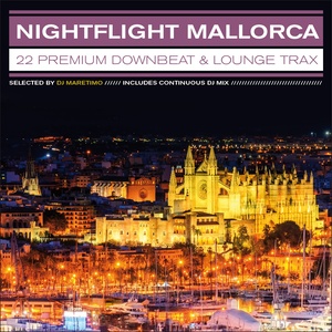 Nightflight Mallorca – 22 Premium Downbeat & Lounge Trax