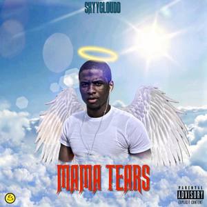 Mama Tears (Explicit)
