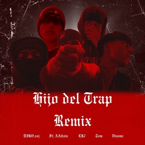 Hijo del Trap (Remix)