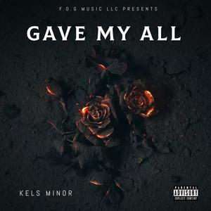 Gave My All (Explicit)