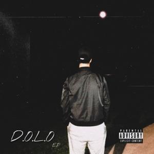 D.O.L.O EP (Explicit)