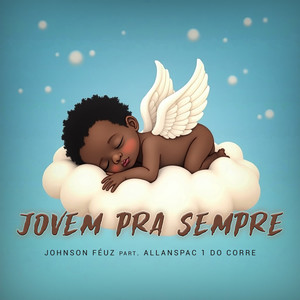 Jovem pra Sempre (Explicit)