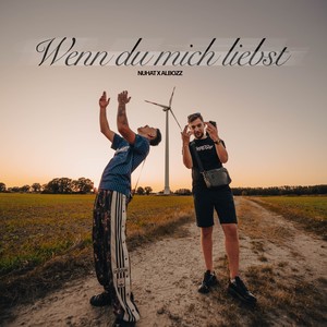 Wenn du mich liebst (Explicit)