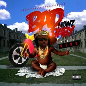 Badnewz Baby (Explicit)