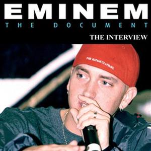 Eminem - The Document Interview