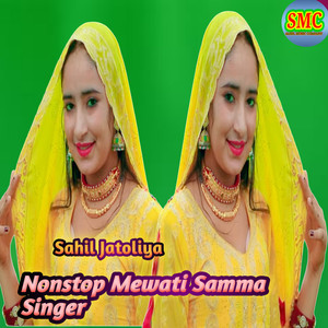 Nonstop Mewati Samma Singer