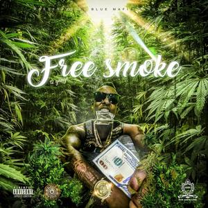 Free Smoke (Explicit)