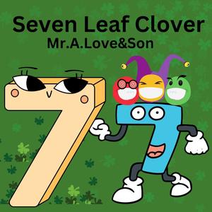 Seven Leaf Clover (feat. xXx Productionz)