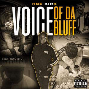 VOICE OF DA BLUFF (Explicit)