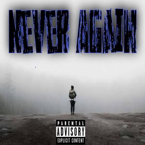Never Again