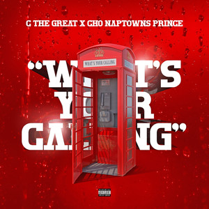 What's Your Calling (Explicit)