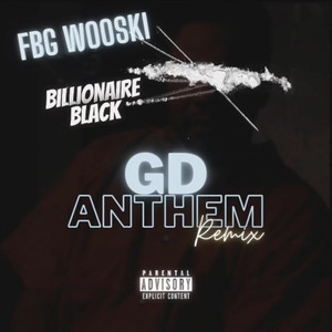 GD Anthem (Explicit)