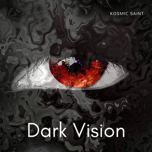 Dark Vision