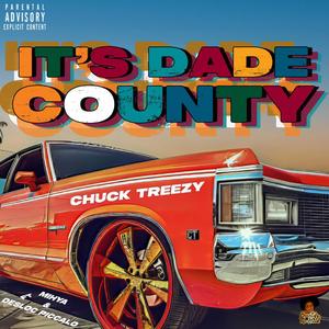 It's DADE COUNTY (feat. Mihya & Desloc Piccalo) [Explicit]