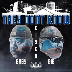 They Dont Know (Explicit)