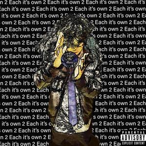 2 Each It's Own (Explicit)