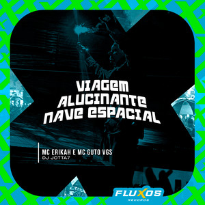 Viagem Alucinante Nave Espacial (Explicit)