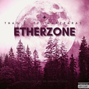 Etherzone (feat. Marzzaras) (Explicit)