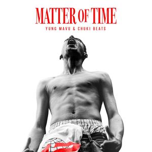 Matter Of Time (Explicit)