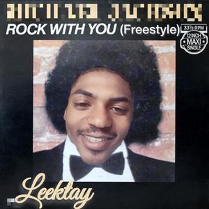 Rock With You (freestyle) [Explicit]