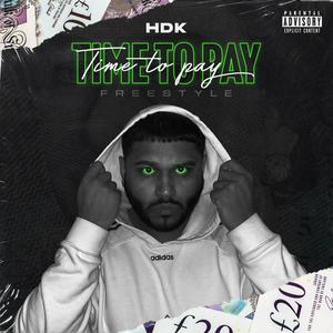Time To Pay Freestyle (Explicit)