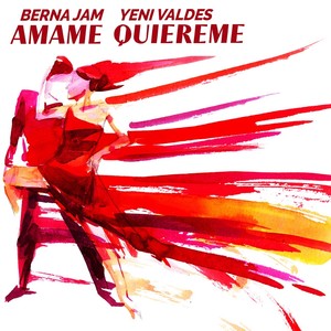 Amame Quiereme (Explicit)