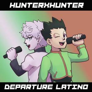 Departure Latino (From Hunterxhunter) (Cover)