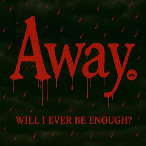 Away (Explicit)
