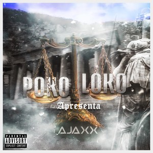 Pokoloko Apresenta: Ajaxx