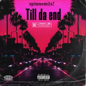 Till da end (Explicit)