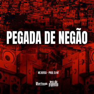 Pegada de Negão (Explicit)