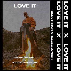 Love It (feat. Reese Junior) [Explicit]