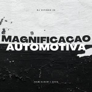 MAGNIFICAÇÃO AUTOMOTIVA AVANÇADA