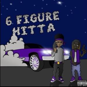 6 Figure Hitta (Explicit)