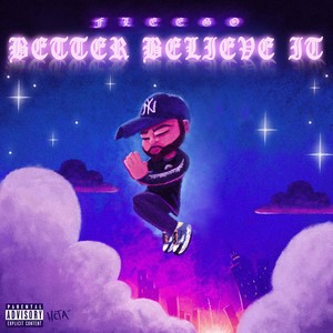 Better Believe It (Explicit)