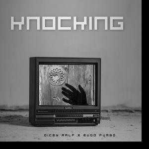 Knocking (feat. Eugo Fumbo) [Explicit]