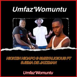 Umfaz'womuntu (feat. Smekalicious) [Sjema De Jazzman Remix]