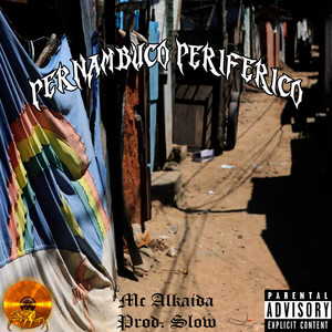 Pernambuco Periférico (Explicit)