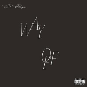 Way Off (Explicit)