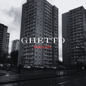 Ghetto (Explicit)