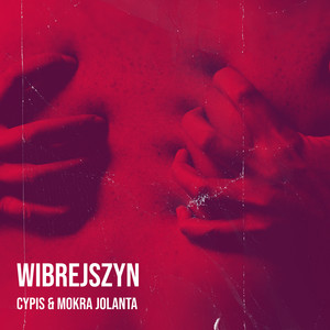 Wibrejszyn (Explicit)