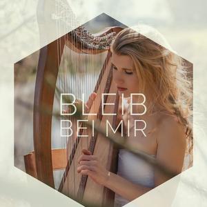 Bleib bei mir